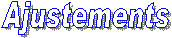 Ajustements