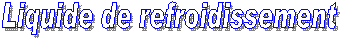 Liquide de refroidissement